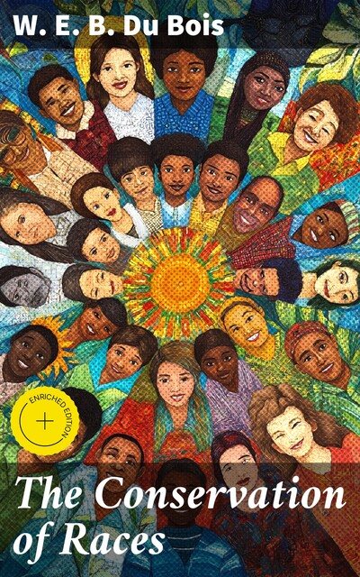 The Conservation of Races, W. E. B. Du Bois
