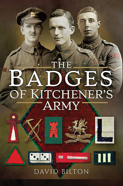 The Badges of Kitchener's Army, David Bilton
