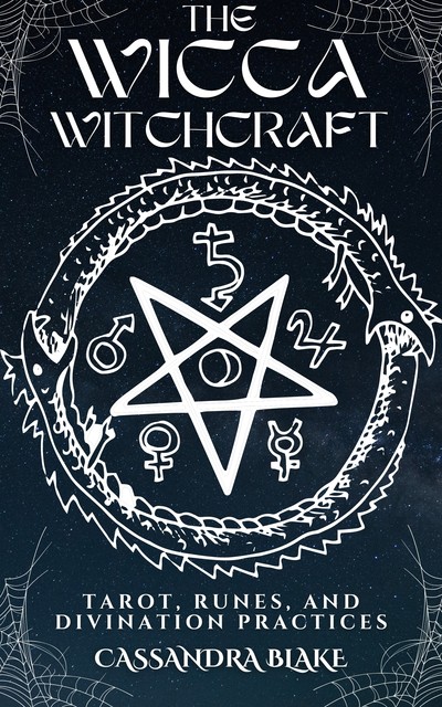 The Wicca Witchcraft, Cassandra Blake