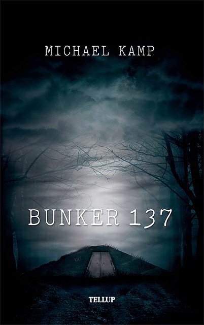 Bunker 137, Michael Kamp