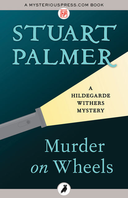 Murder on Wheels, Stuart Palmer