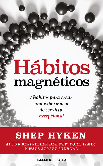 Hábitos magnéticos, Shep Hyken