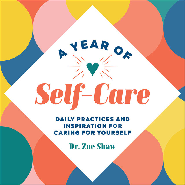 A Year of Self-Care, Zoe Shaw