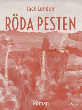 Röda pesten, Jack London