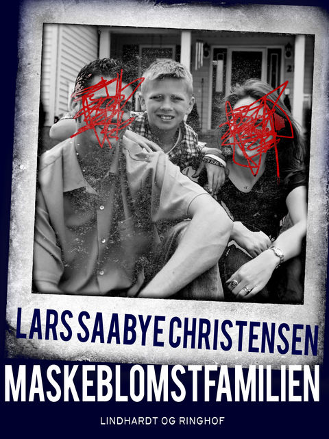 Maskeblomstfamilien, Lars Saabye Christensen