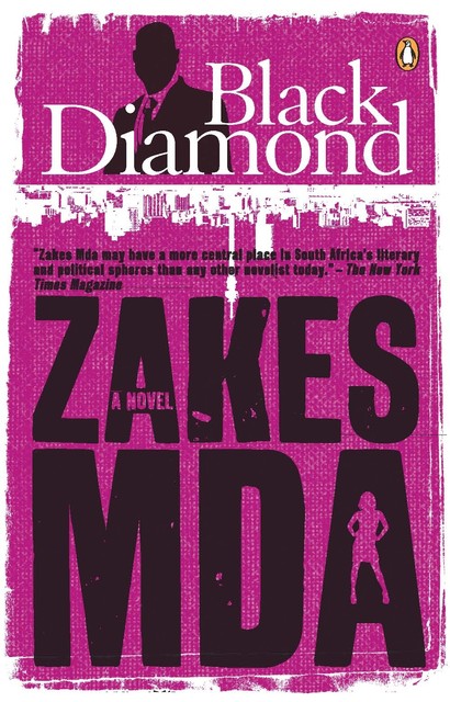 Black Diamond, Zakes Mda