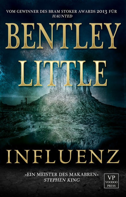 Influenz, Bentley Little