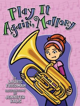 Play It Again, Mallory, Laurie Friedman
