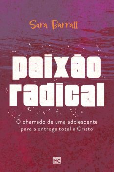 Paixão radical, Cecília Eller, Sara Barratt