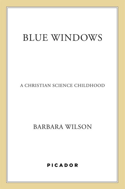 Blue Windows, Barbara Wilson