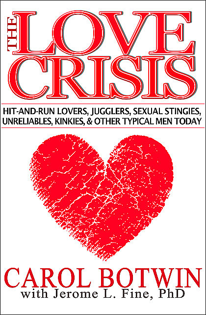 The Love Crisis, Carol Botwin