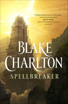 Spellbreaker, Blake Charlton