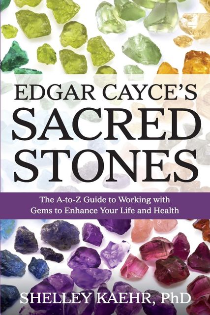 Edgar Cayce's Sacred Stones, Shelley Kaehr