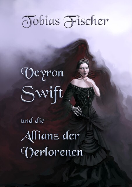 Veyron Swift und die Allianz der Verlorenen, Tobias Fischer