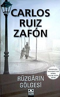 Rüzgarın Gölgesi, Carlos Ruiz Zafón