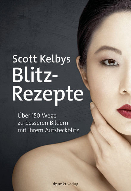 Scott Kelbys Blitz-Rezepte, Scott Kelby