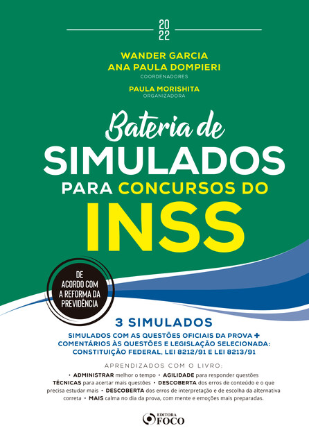 Bateria de Simulados para concursos do INSS, Bruna Vieira, André Nascimento, Renan Flumian, Enildo Garcia, Flavia Moraes Barros, Henrique Subi, Teresa Melo, Robinson Barreirinhas, Fernanda Franco, Rodrigo Lima, Ricardo Quartin