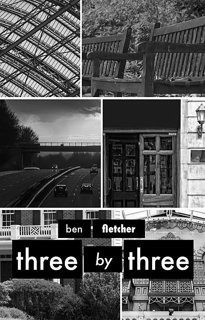 Three by Three, Ben Fletcher