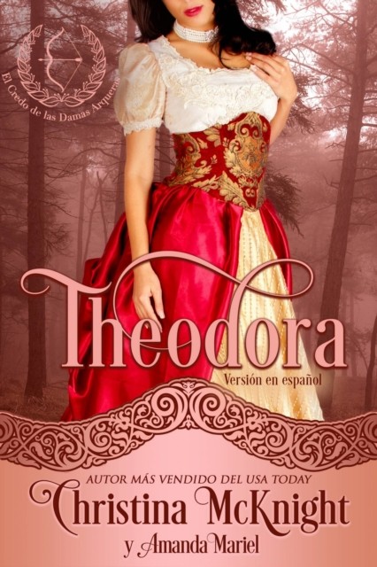 Theodora, Christina McKnight