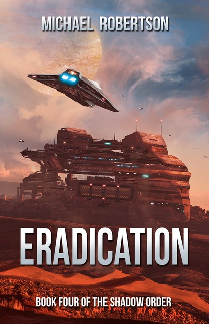 Eradication, Michael Robertson