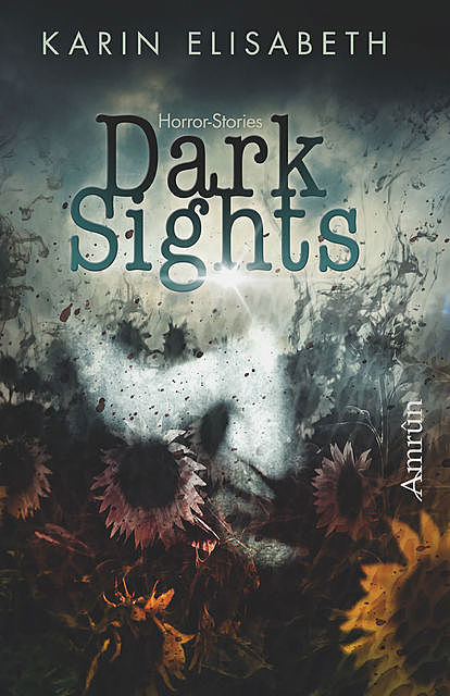 Dark Sights, Karin Elisabeth