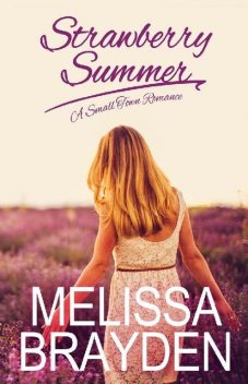Strawberry Summer, Melissa Brayden