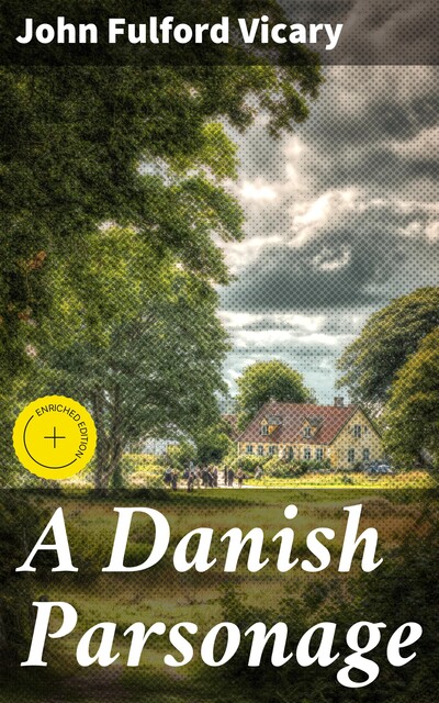 A Danish Parsonage, John Fulford Vicary