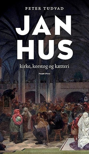 Jan Hus, Peter Tudvad