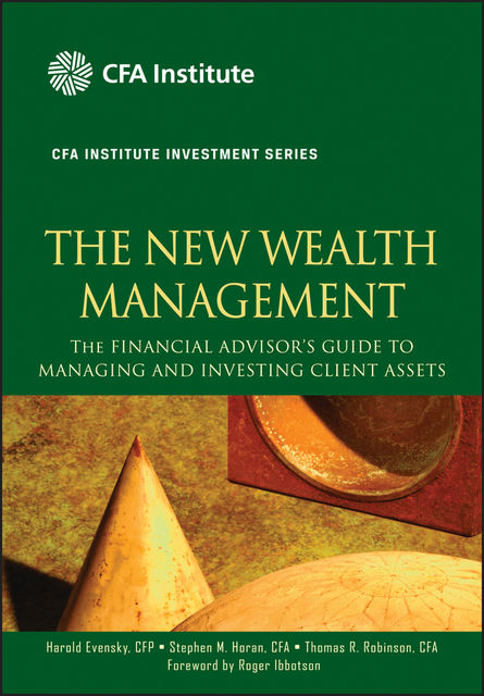 The New Wealth Management, Harold Evensky, Stephen M.Horan, Thomas R.Robinson