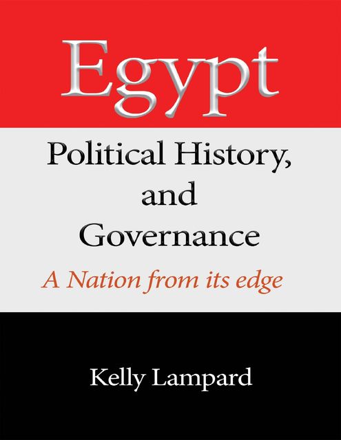 Egypt Political History and Governance, Kelly Lampard