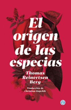 El origen de las especias, Thomas Reinerstsen Berg