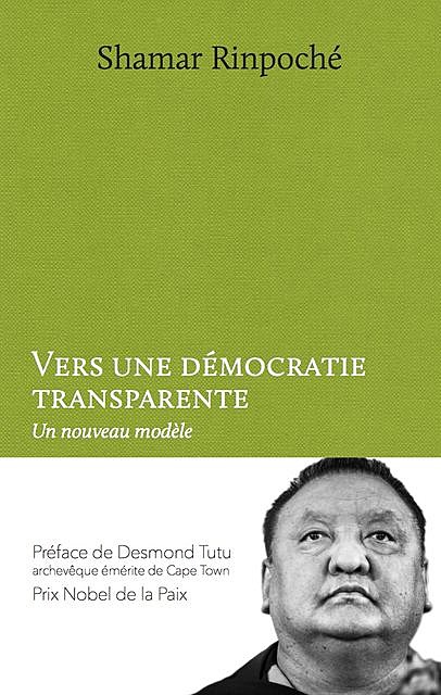 Vers une démocratie transparente, Shamar Rinpoché