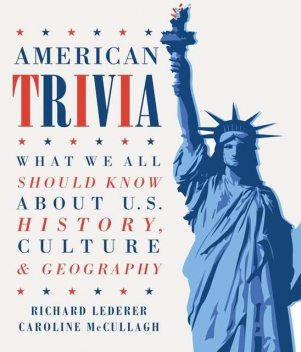 American Trivia, Caroline McCullagh, Richard Lederer