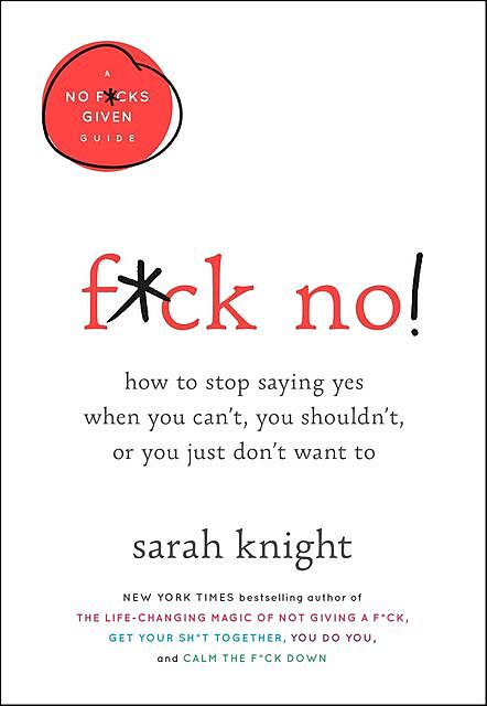 F*ck No, Sarah Knight