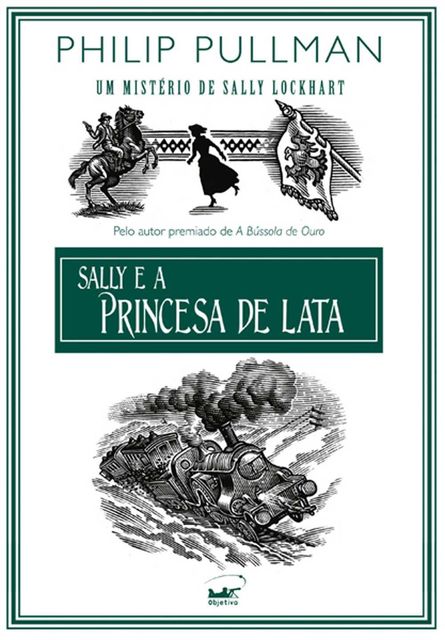 Sally E a Princesa De Lata (Em Portugues Do Brasil), Philip Pullman