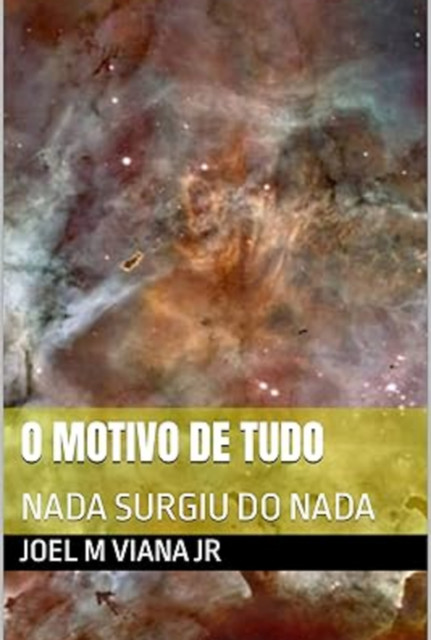 O Motivo De Tudo, Joel, M Viana Jr