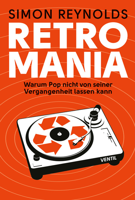 Retromania, Simon Reynolds