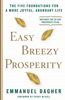 Easy Breezy Prosperity, Emmanuel Dagher