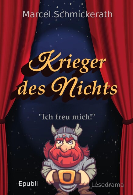 Krieger des Nichts, Marcel Schmickerath