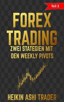 Forex Trading, Heikin Ashi Trader