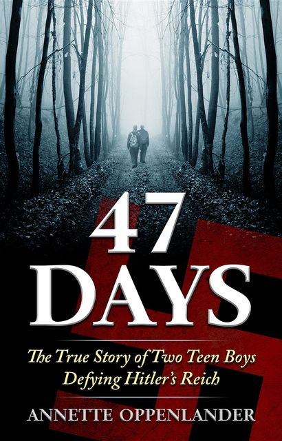 47 Days, Annette Oppenlander