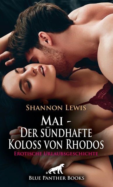 Mai – Der sündhafte Koloss von Rhodos | Erotische Urlaubsgeschichte, Shannon Lewis