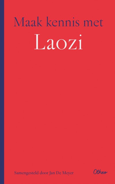 Maak kennis met Laozi, Jan de Meyer