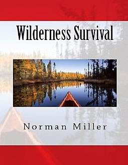Wilderness Survival, Norman Miller