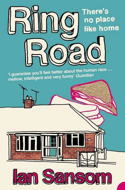 Ring Road: There’s no place like home, Ian Sansom