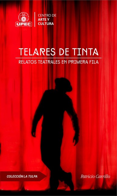 Telares de tinta, Patricio Ernesto Carrillo-Martínez
