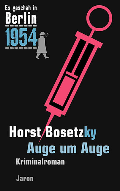 Auge um Auge, Horst Bosetzky