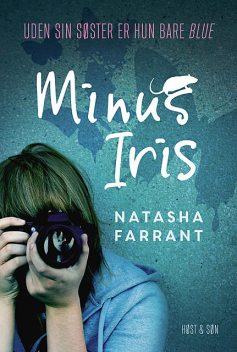 Minus Iris, Natasha Farrant