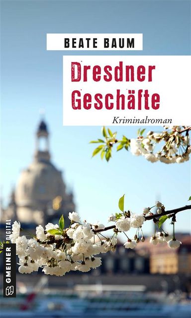 Dresdner Geschäfte, Beate Baum