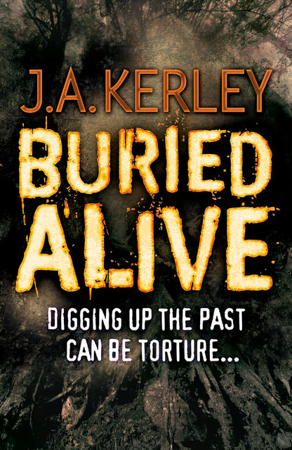 Buried Alive (Carson Ryder, Book 7), J.A.Kerley